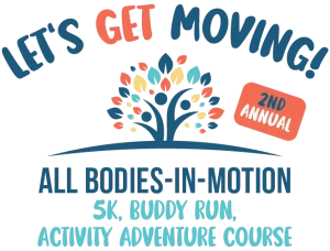 2024 Let's Get Moving All Bodies in Motion Event. Sept 2024